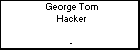 George Tom Hacker